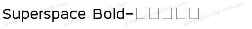 Superspace Bold字体转换